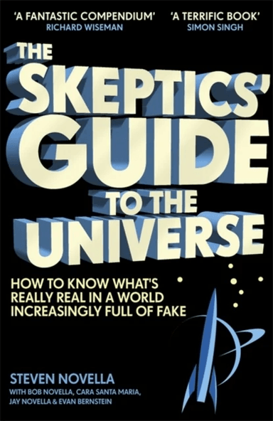 The Skeptics' Guide to the Universe av Steven Novella
