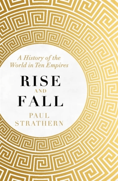 Rise and Fall av Paul Strathern