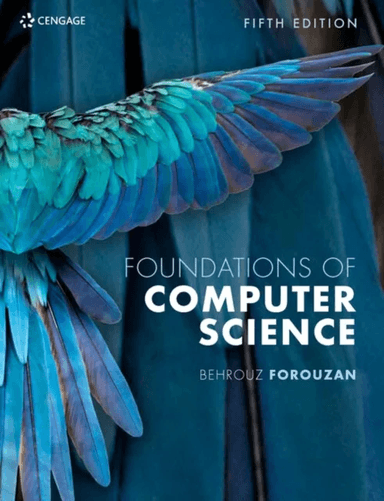 Foundations of Computer Science av Behrouz (De Anza College) Forouzan