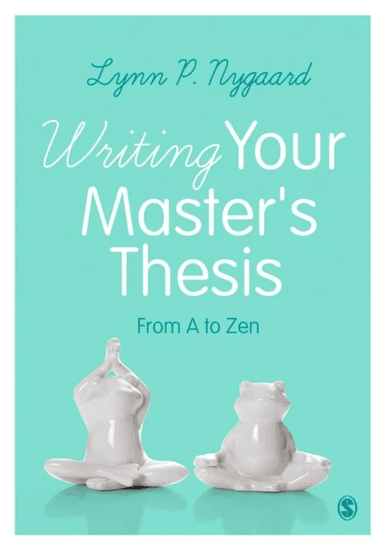 Writing Your Master's Thesis av Lynn Nygaard