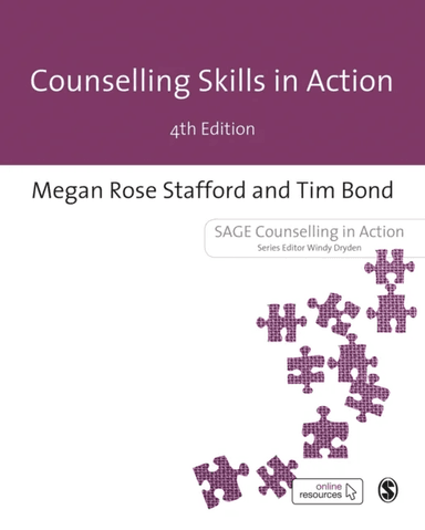 Counselling Skills in Action av Megan Rose Stafford, Tim Bond