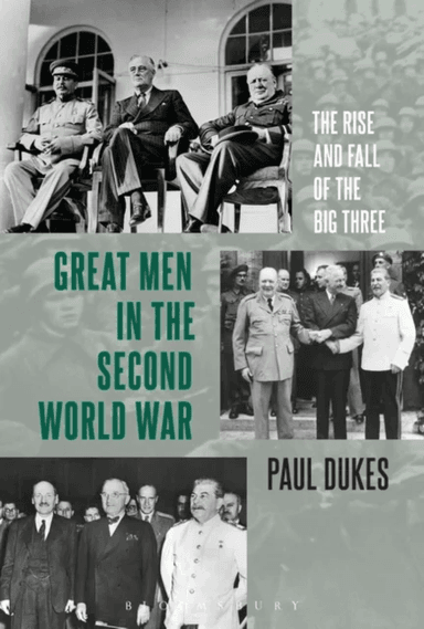 Great Men in the Second World War av Paul (University of Aberdeen UK) Dukes