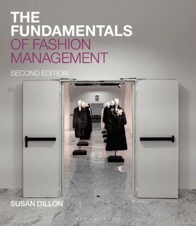 The Fundamentals of Fashion Management av Susan (London Fashion Academy UK) Dillon