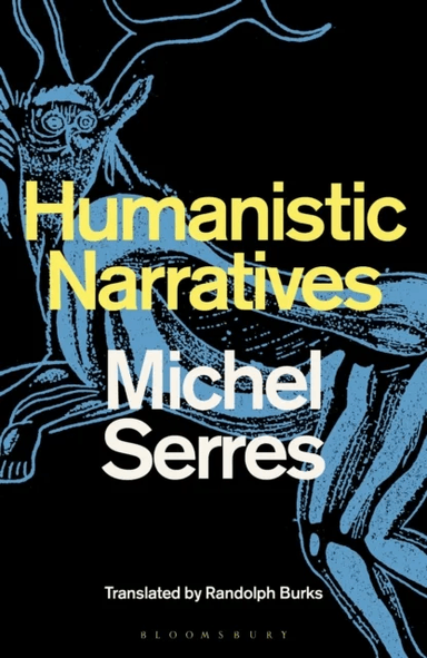 Humanistic Narratives av Professor Michel (Stanford University USA) Serres