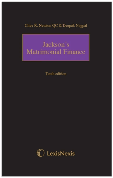 Jackson's Matrimonial Finance Tenth edition av Clive R. Newton, Deepak Nagpal