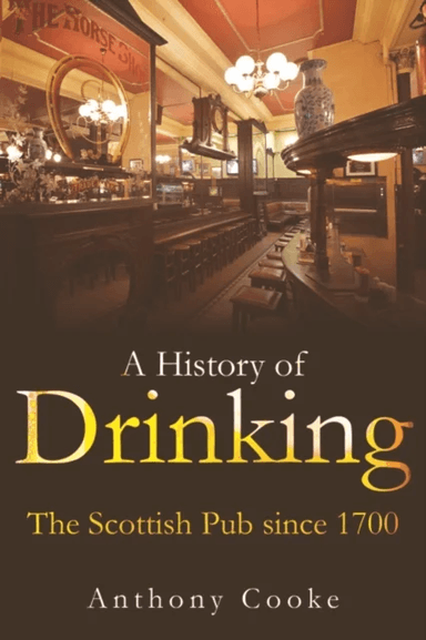 A History of Drinking av Anthony Cooke