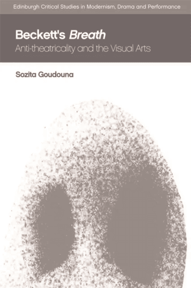 Beckett'S Breath av Sozita Goudouna