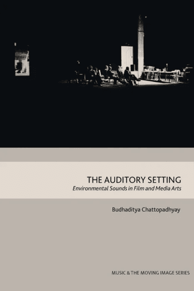 The Auditory Setting av Budhaditya Chattopadhyay