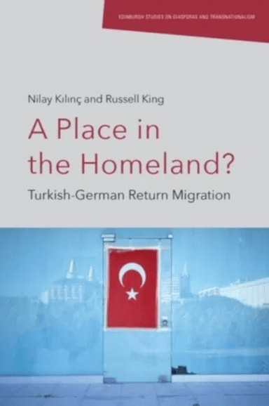 A Place in the Homeland? av Nilay Klnc, Russell King