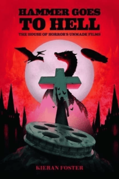 Hammer Goes to Hell av Kieran Foster