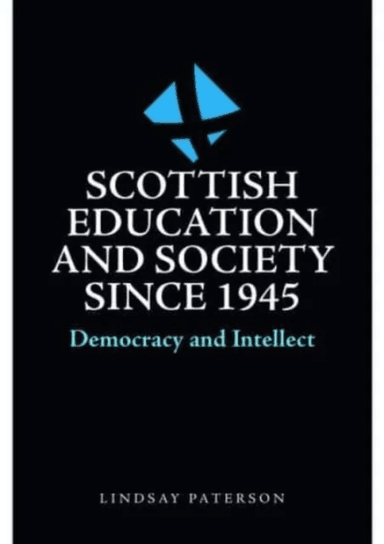 Scottish Education and Society since 1945 av Lindsay Paterson