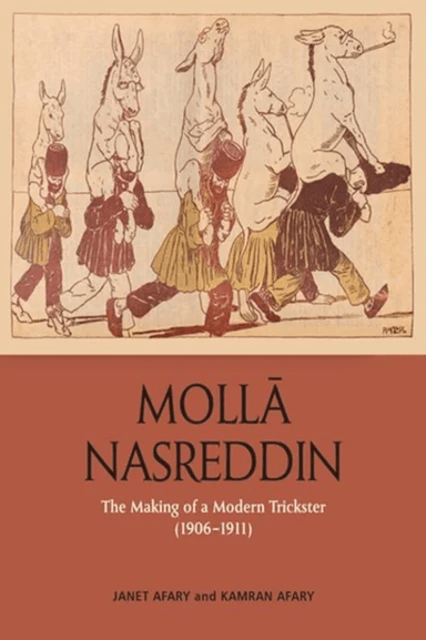 Molla Nasreddin av Janet Afary, Kamran Afary
