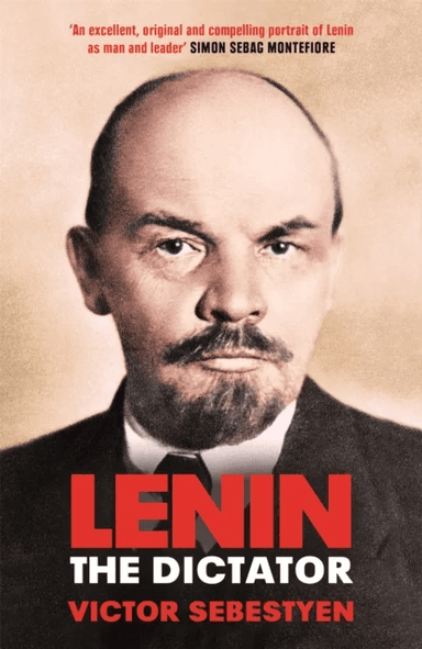 Lenin the Dictator av Victor Sebestyen
