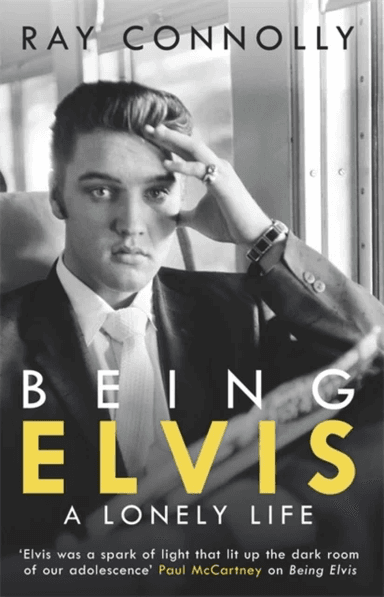 Being Elvis av Ray Connolly