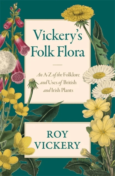 Vickery's Folk Flora av Roy Vickery