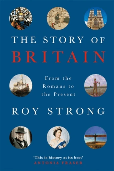 The Story of Britain av Sir Roy Strong