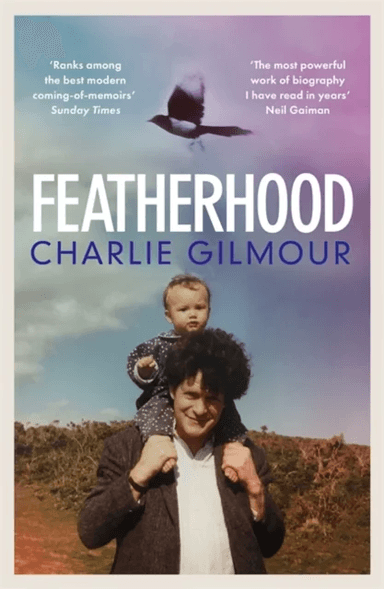 Featherhood av Charlie Gilmour