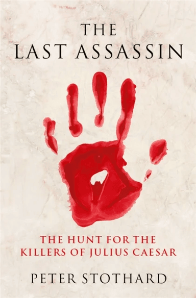 The Last Assassin av Peter Stothard