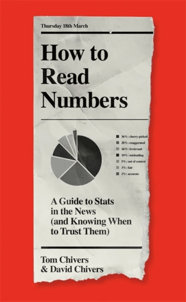 How to Read Numbers av Tom Chivers, David QC Chivers