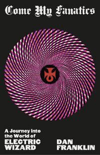 Come My Fanatics av Dan Franklin