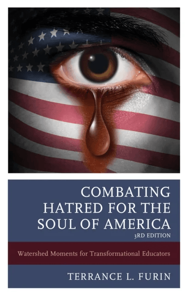 Combating Hatred for the Soul of America av Terrance L. PhD author of Combating Hatred: Transformational Educators Striving for Social Justice Furin