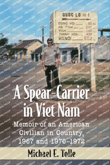 A Spear-Carrier in Viet Nam av Michael E. Tolle