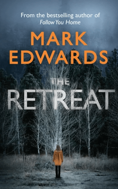 The Retreat av Mark Edwards