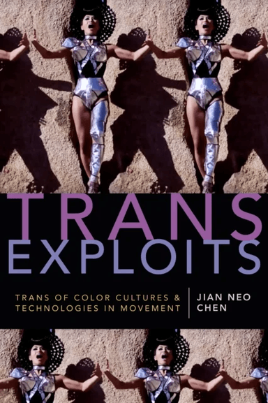Trans Exploits av Jian Neo Chen