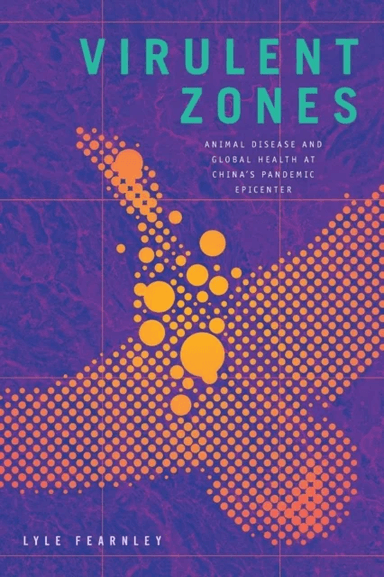 Virulent Zones av Lyle Fearnley
