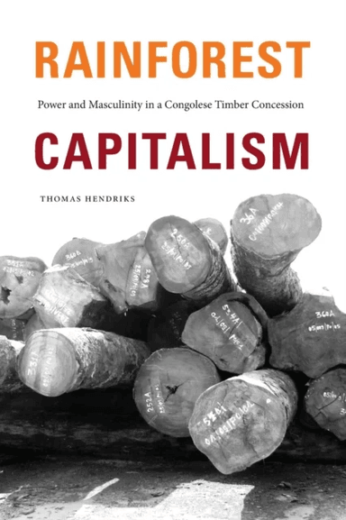 Rainforest Capitalism av Thomas Hendriks