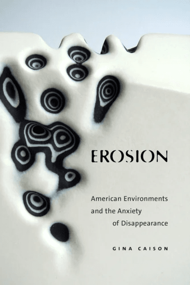 Erosion av Gina Caison