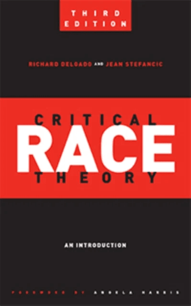 Critical Race Theory (Third Edition) av Richard Delgado, Jean Stefancic