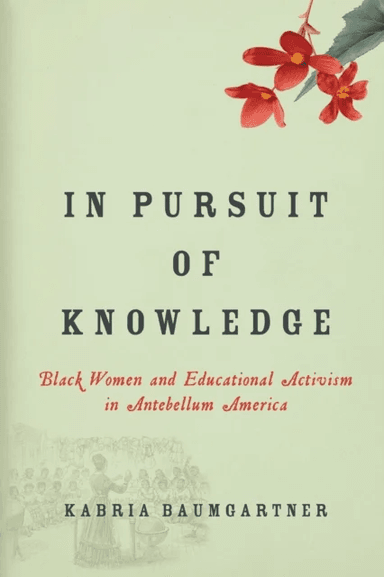 In Pursuit of Knowledge av Kabria Baumgartner