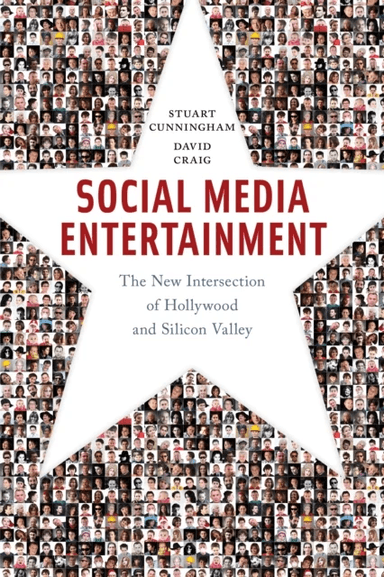 Social Media Entertainment av Stuart Cunningham, David Craig