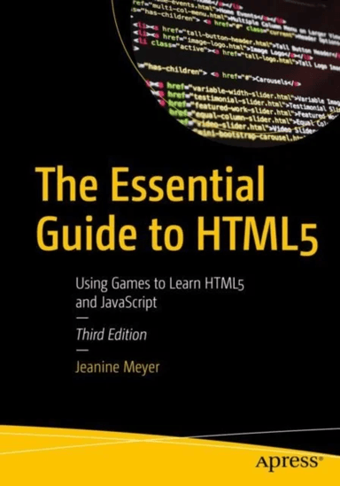 The Essential Guide to HTML5 av Jeanine Meyer