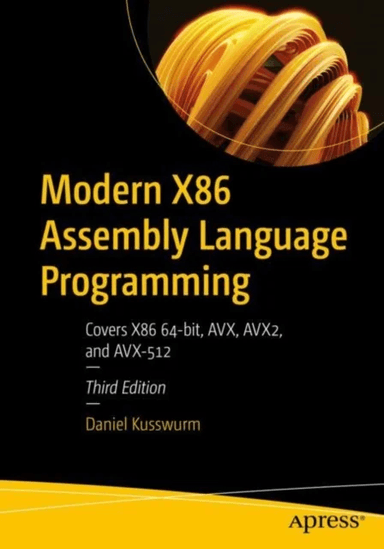 Modern X86 Assembly Language Programming av Daniel Kusswurm