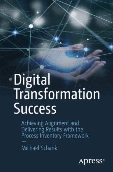 Digital Transformation Success av Michael Schank