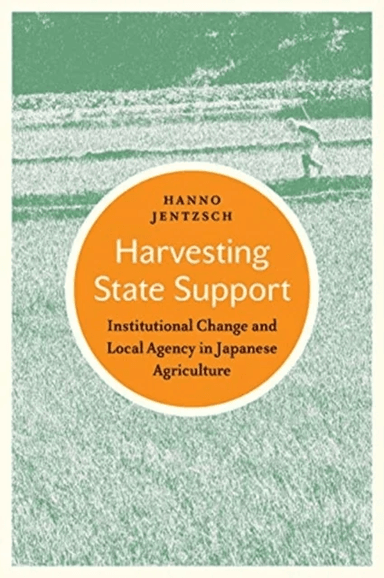 Harvesting State Support av Hanno Jentzsch