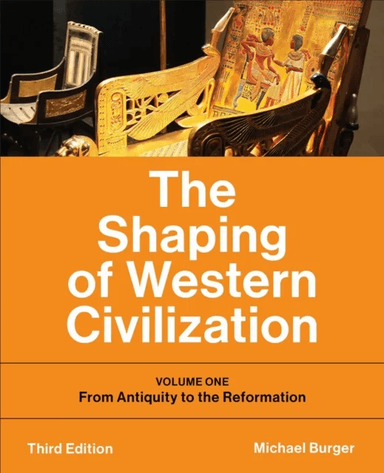The Shaping of Western Civilization av Michael Burger