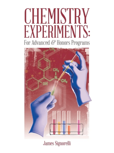 Chemistry Experiments av James Signorelli