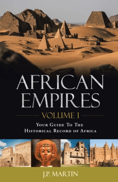 African Empires av J P Martin