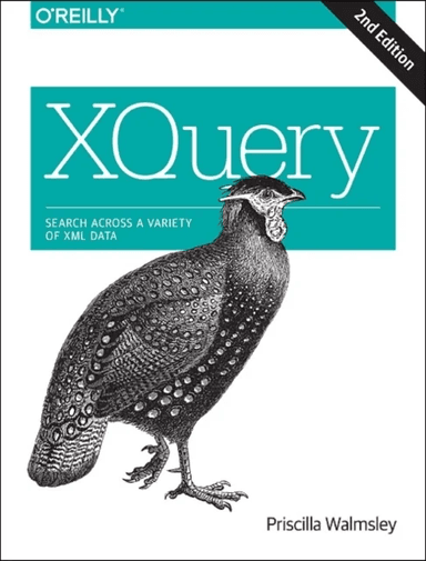 XQuery 2e av Priscilla Walmsley