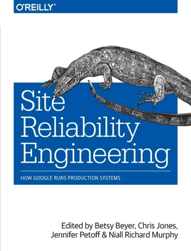Site Reliability Engineering av Betsy Beyer, Jennifer Petoff, Chris Jones, Niall Richard Murphy