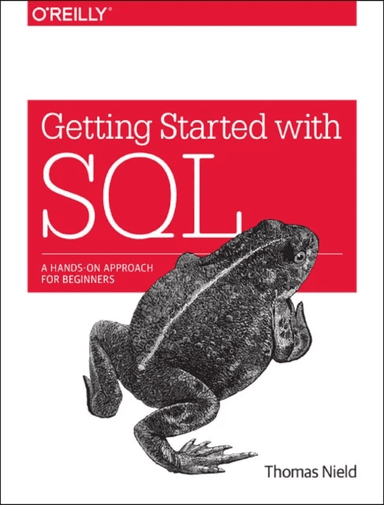 Getting Started with SQL av Thomas Nield
