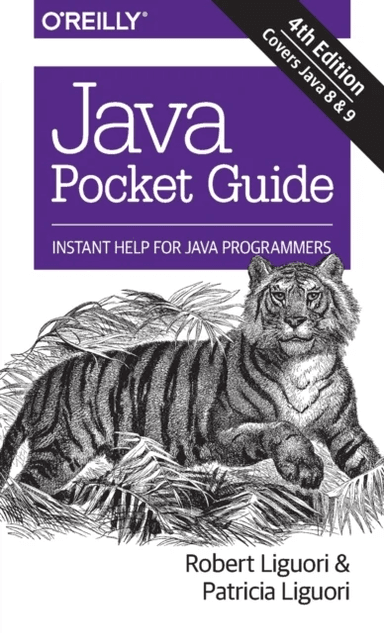 Java Pocket Guide, 4e av Robert Liguori, Patricia Liguori