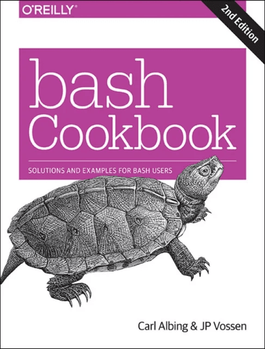 bash Cookbook 2e av Carl Albing, Vossen, Cameron Newham