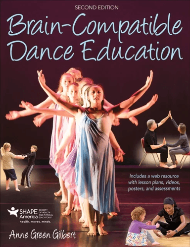 Brain-Compatible Dance Education av Anne Green Gilbert