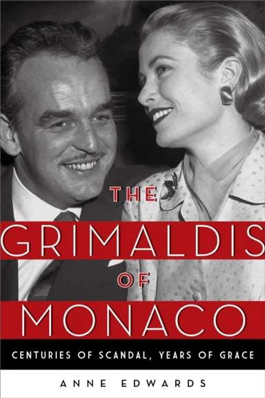 The Grimaldis of Monaco av Anne Edwards