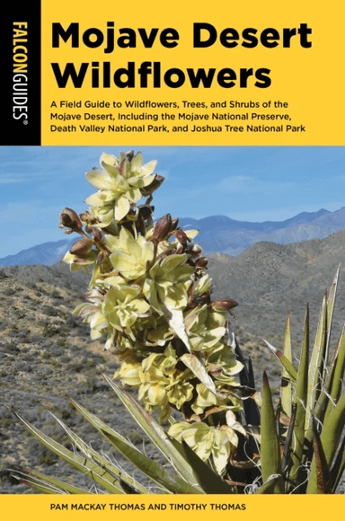 Mojave Desert Wildflowers av Pam Mackay Thomas, Timothy Thomas