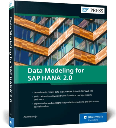 Data Modelling for SAP HANA 2.0 av Anil Bavaraju